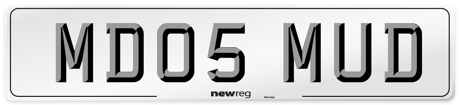 MD05 MUD Number Plate from New Reg